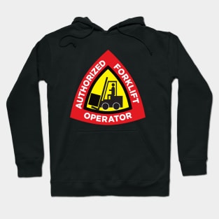 Authorized forklift operator Hoodie